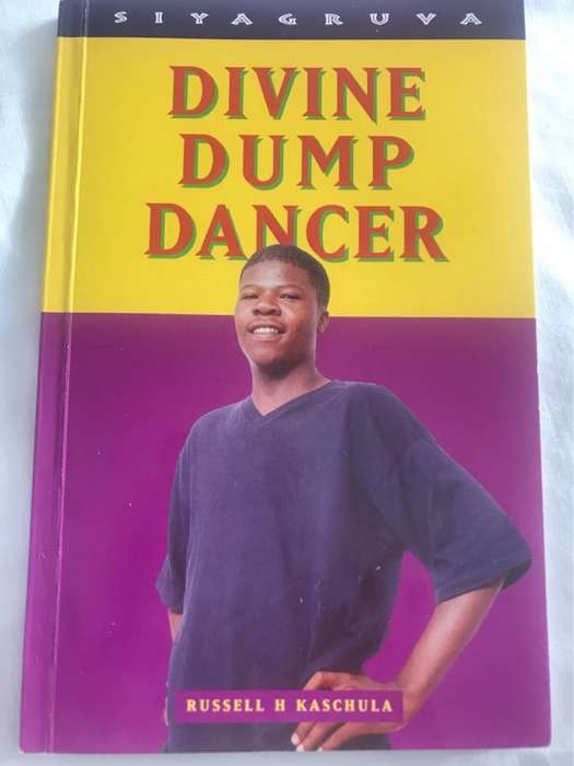 Divine Dump Dancer - Russell Kaschula