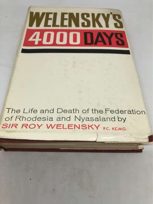 Welenskys 4000 Days - Roy Welensky