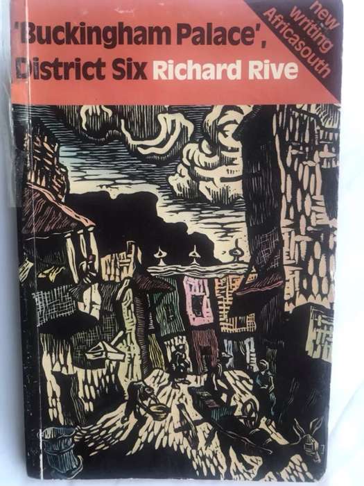 Buckingham Palace', District Six - Richard Rive