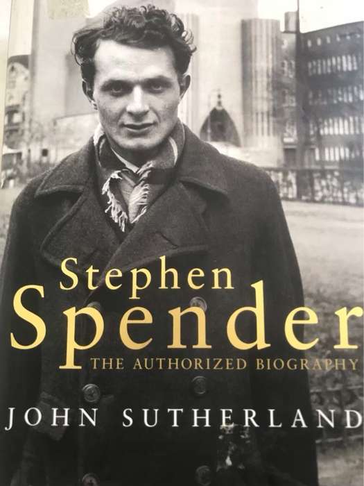 Stephen Spender, The Authorized Biography - John Sutherland
