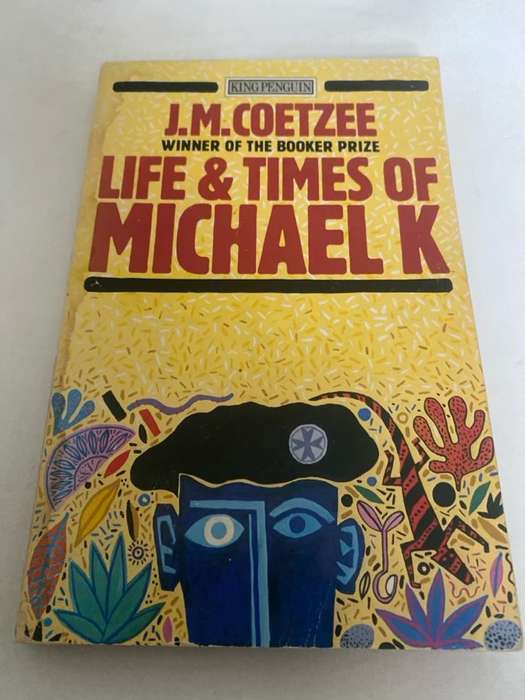 Life And Times Of Michael K - J.M.Coetzee