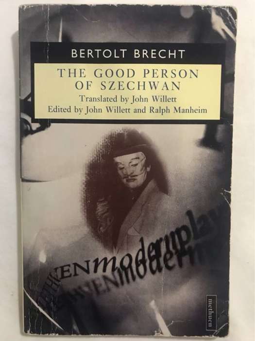 The Good Person Of Szechwan - Bertolt Brecht