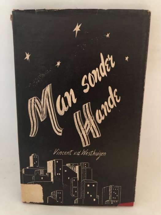 Man Sonder Hande - Vincent van der Westhuizen