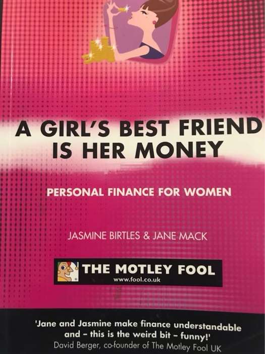 The Motley Fool Women's Investment Guide - Jane Mack, Mackjasmine B. Jane, Jasmine Birtles