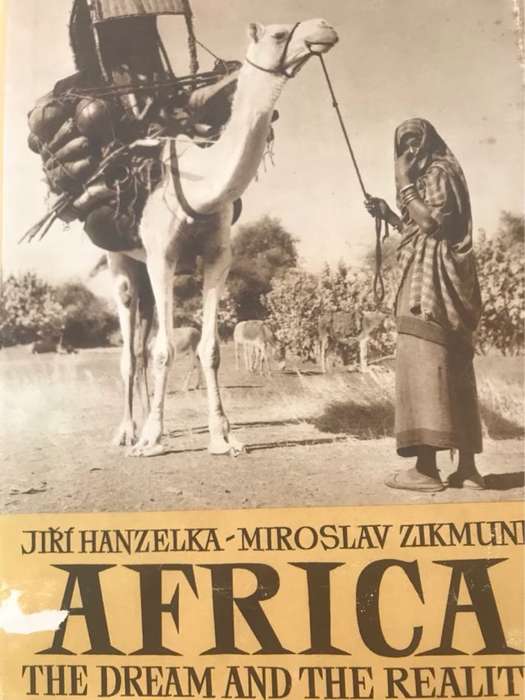 Africa, The Dream And The Reality - J. Hanzelka and M. Zikmund