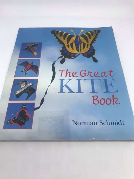 The Great Kite Book - Norman Schmidt