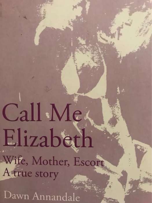 Call Me Elizabeth - Dawn Annandale