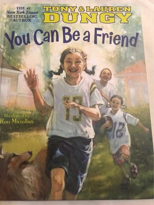 You Can Be a Friend - Tony Dungy,Lauren Dungy