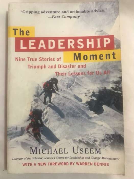 The Leadership Moment - Michael Useem