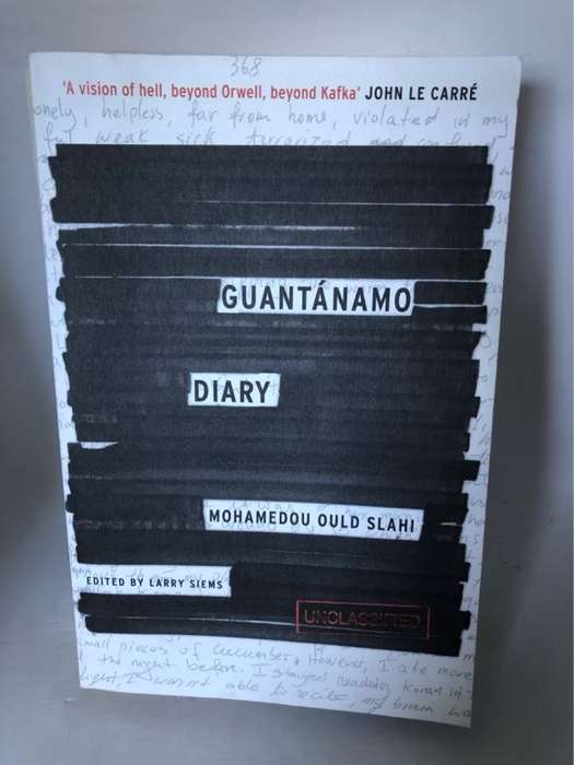 Guantanamo Diary - Mohamedou Ould Slahi