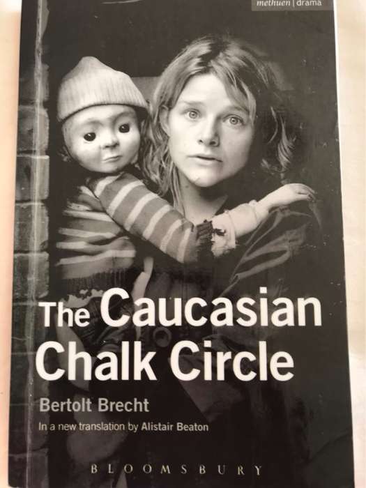 The Caucasian Chalk Circle - Bertolt Brecht