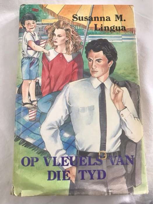 Op Vleuels van die Tyd - Susanna M.Lingua