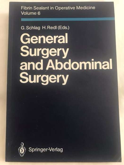 General Surgery and Abdominal Surgery Volume 6 - G.Schlag & H.Redl (Eds.)