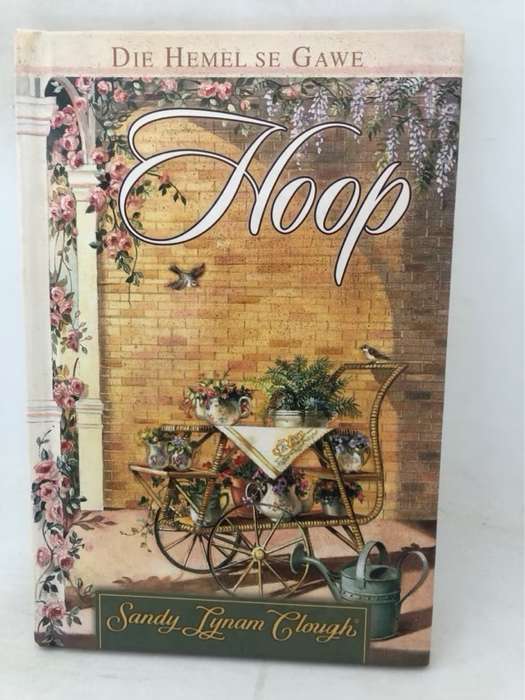 Hoop, die hemel se gawe - Sandy Lynam Clough