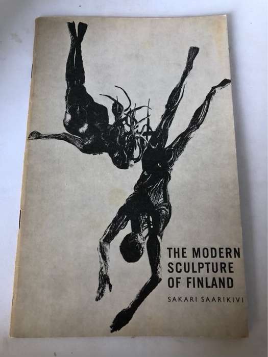 The Modern Sculpture of Finland - Sakari Saarikivi