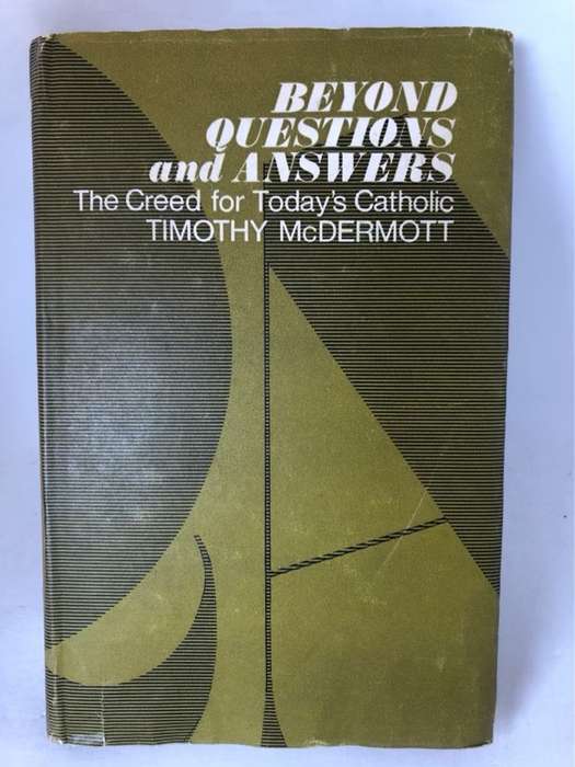 Beyond Questions and Answers - Timothy McDermott