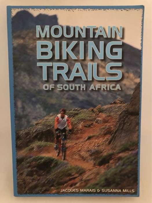 Mountain Biking Trails of South Africa - Jacques Marais