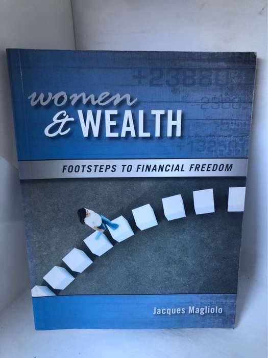 Women & Wealth, Footsteps to Financial Freedom - Jacques Magliolo