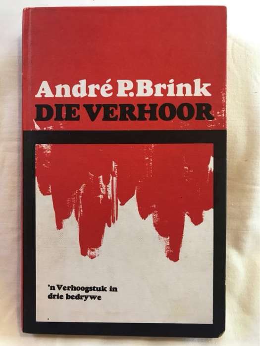 Die Verhoor - Andre P.Brink