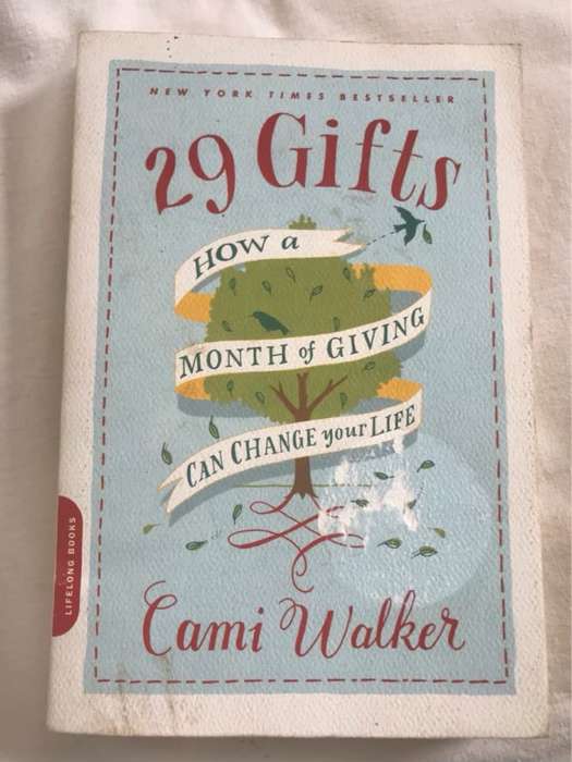 29 Gifts, How a Month of Giving Can Change Your Life - Cami Walker