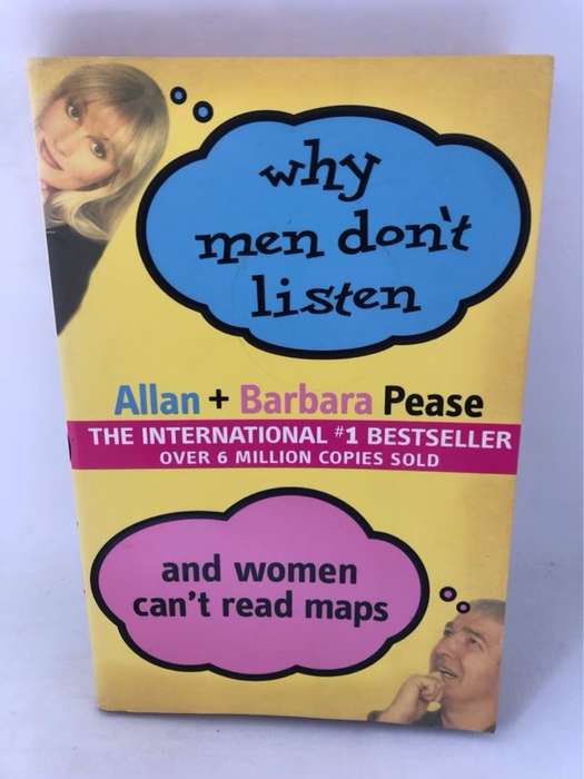 Why Men Don't Listen & Women Can't Read Maps - Barbara Pease, Allan Pease