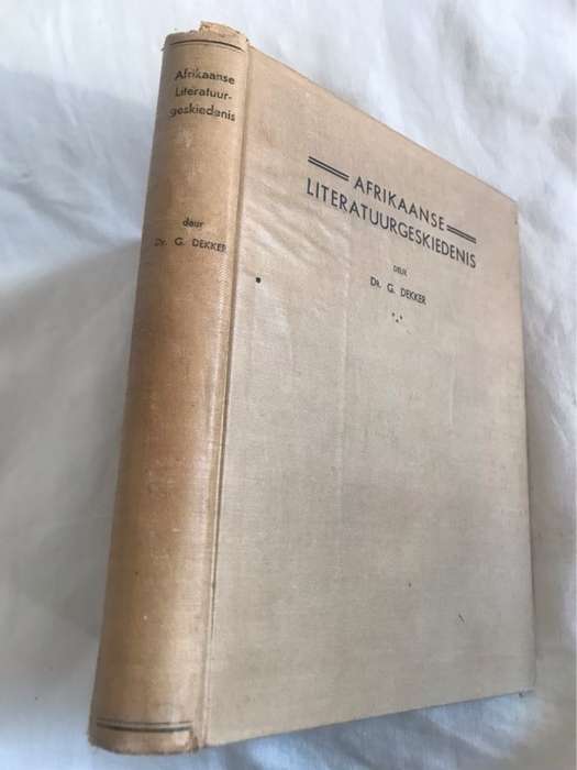 Afrikaanse Literatuurgeskiedenis - G.Dekker