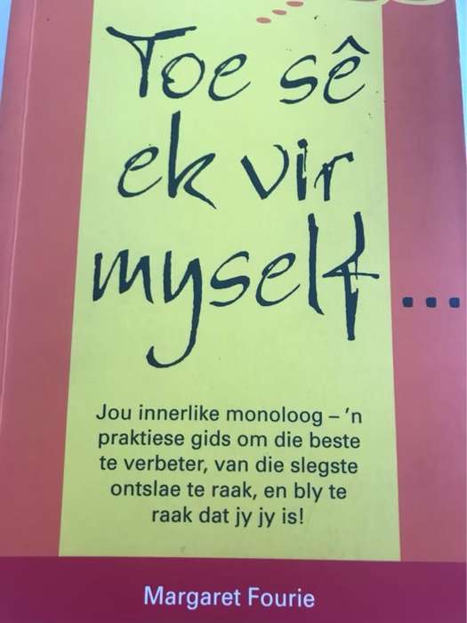Toe se ek vir myself- - Margaret Fourie