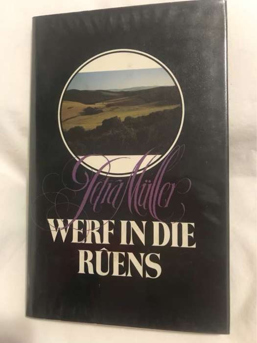 Werf in die Ruens - Petra Muller