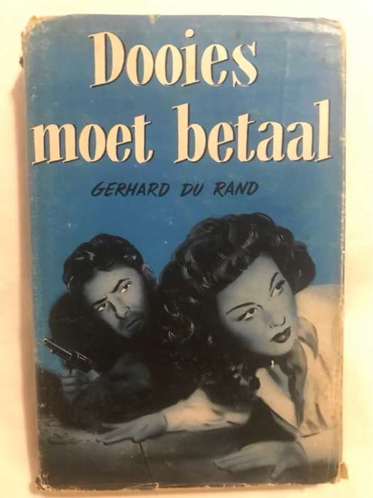 Dooies Moet Betaal - Gerhard Du Rand