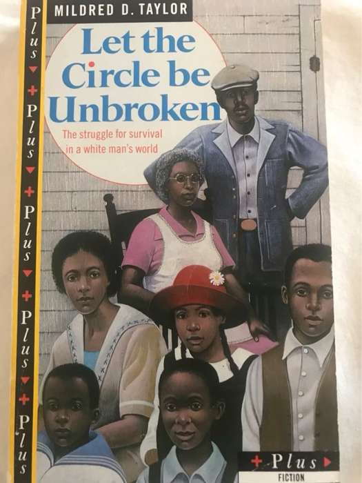 Let the circle be unbroken - Mildred D. Taylor