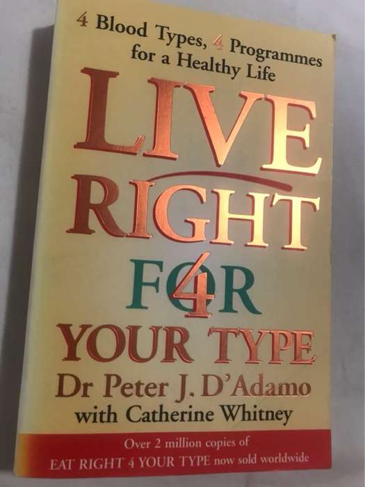 Live Right for Your Type - Peter J. D'Adamo, Catherine Whitney