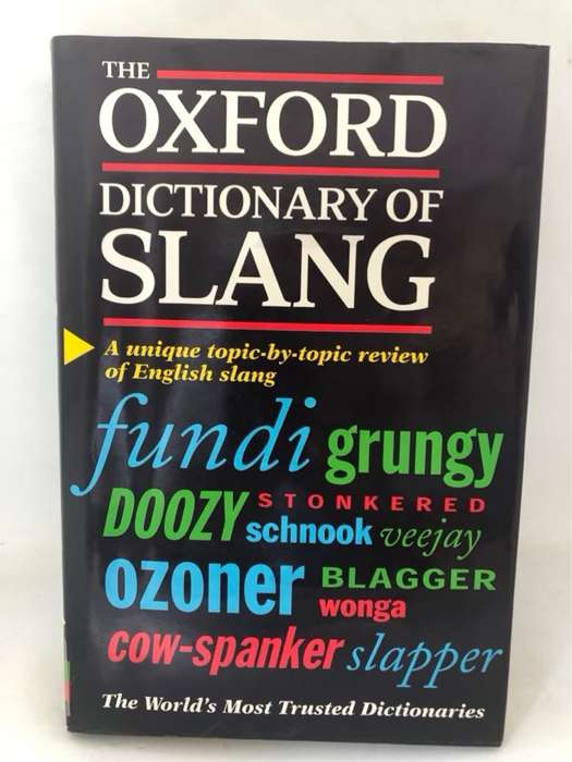 The Oxford Dictionary of Slang - John Ayto