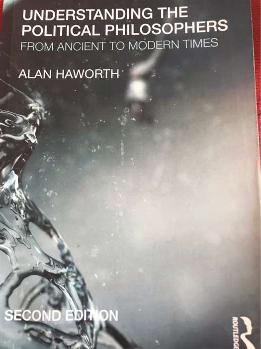 Understanding the political philosophers, from ancient to modern times - Alan Haworth
