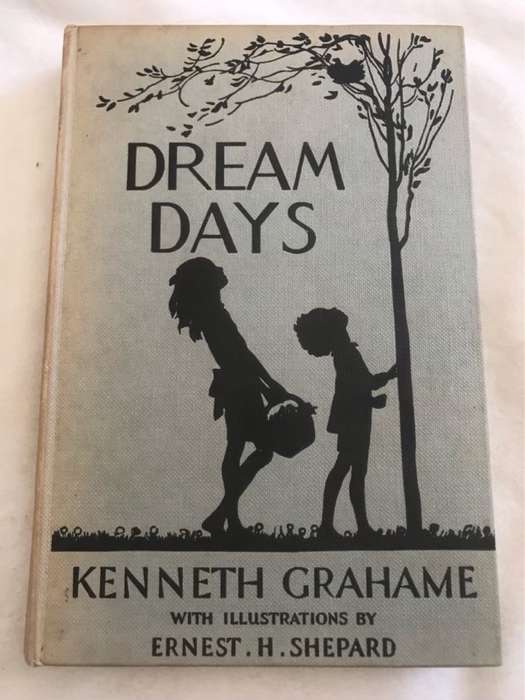 Dream Days - Kenneth Grahame
