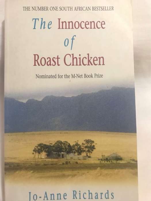 The innocence of roast chicken - Jo-Anne Richards