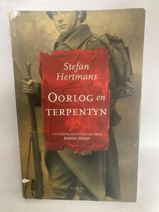 Oorlog en terpentyn - Stefan Hertmans