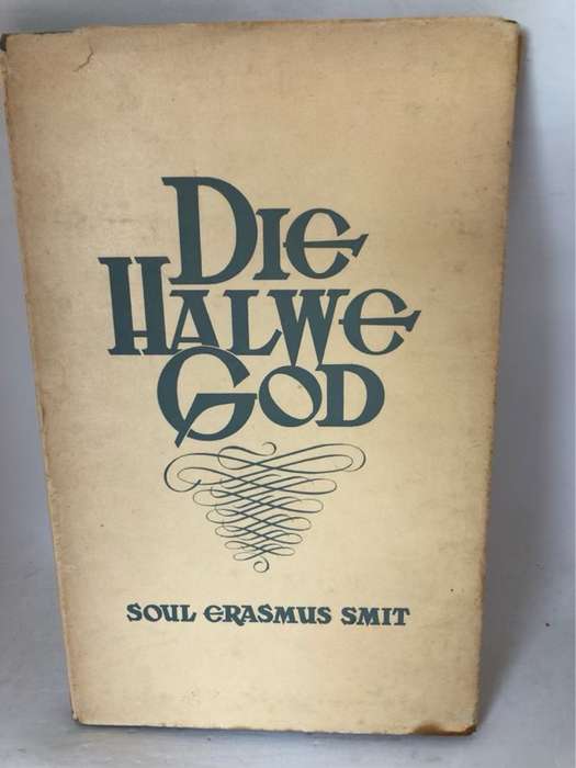 Die Halwe God - Soul Erasmus Smit