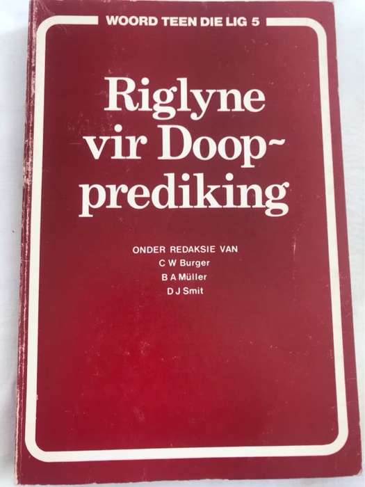 Riglyne vir Doopprediking - C.W.Burger en Ander Red.