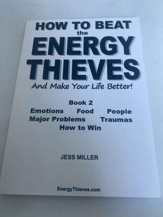 How to Beat the Energy Thieves and Make Your Life Better - Jess Miller
