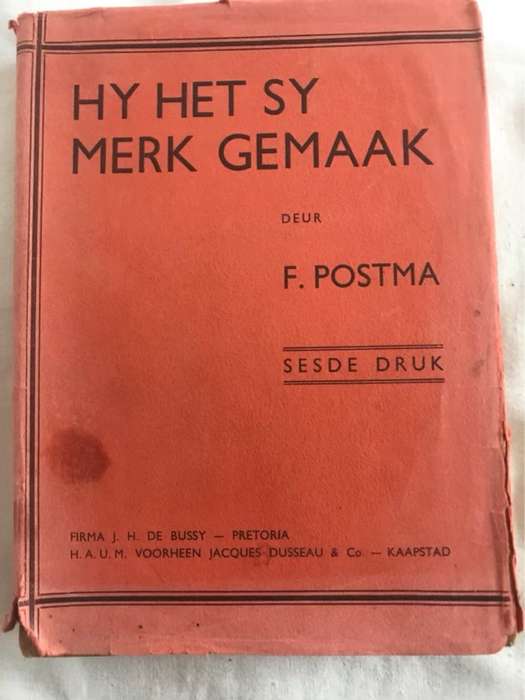 Hy Het Sy Merk Gemaak - F.Postma