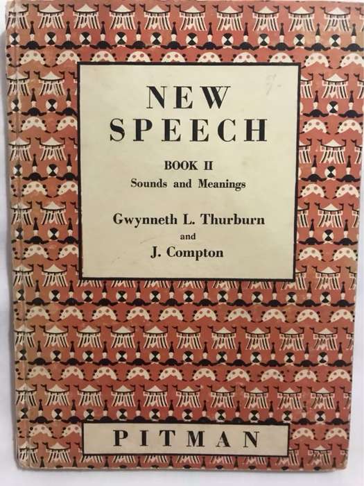 New Speech Book 2, Sounds and Meanings - Gwynneth L.Thurburn and J.Compton