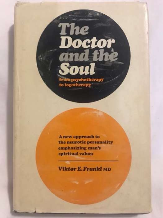 The Doctor and the Soul - Viktor E.Frankl