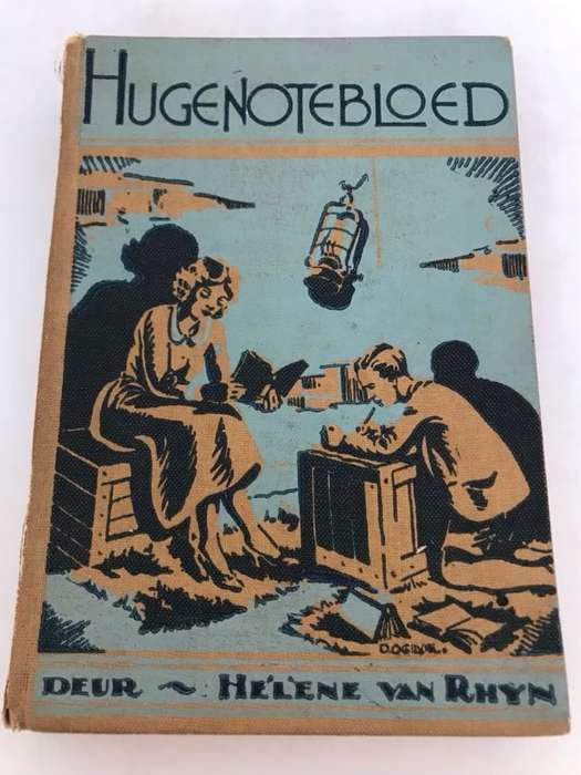 Hugenotebloed - Helene Van Rhyn