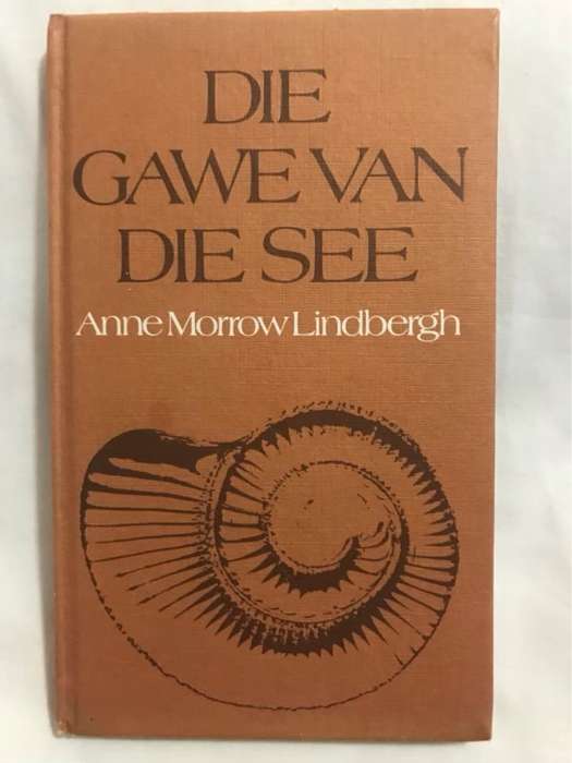Die Gawe van die See - Anne Morrow Lindbergh