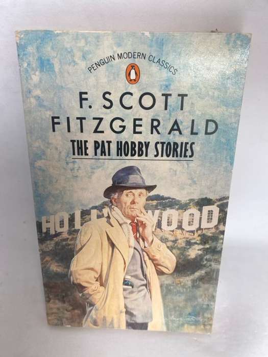 The Pat Hobby Stories - Francis Scott Fitzgerald