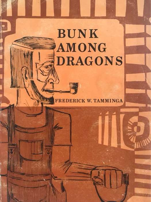 Bunk Among Dragons - Frederick W.Tamminga