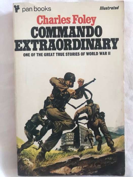 Commando Extraordinary - Charles Foley