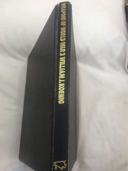 Weapons of World War 3 - William J.Koenig