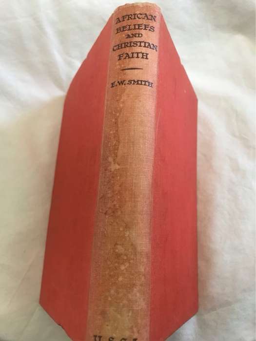 African Beliefs and Christian Faith - Edwin W.Smith