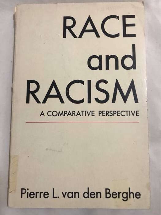 Race and Racism - Pierre L.Van Den Berghe